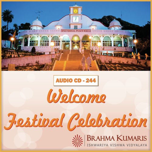 Welcome Festival Celebration Brahmakumar Omprakash Bhaiji MP3 Download